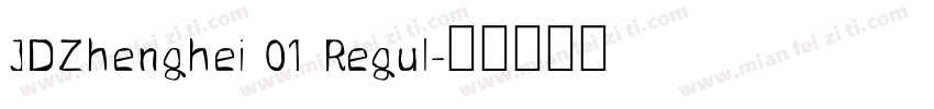 JDZhenghei 01 Regul字体转换